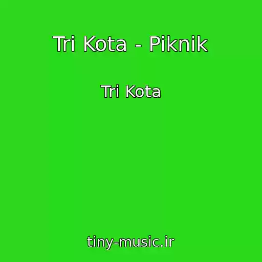 کاور آهنگ Tri Kota - Piknik از Tri Kota