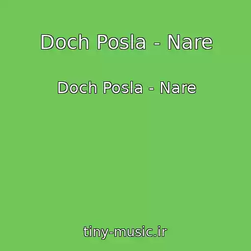 کاور آهنگ Doch Posla - Nare از Doch Posla - Nare