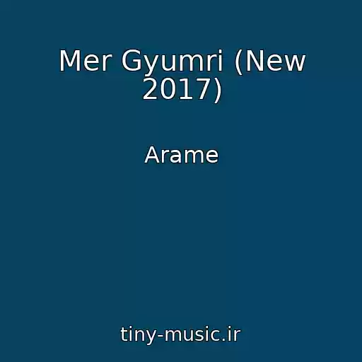 کاور آهنگ Mer Gyumri (New 2017) از Arame