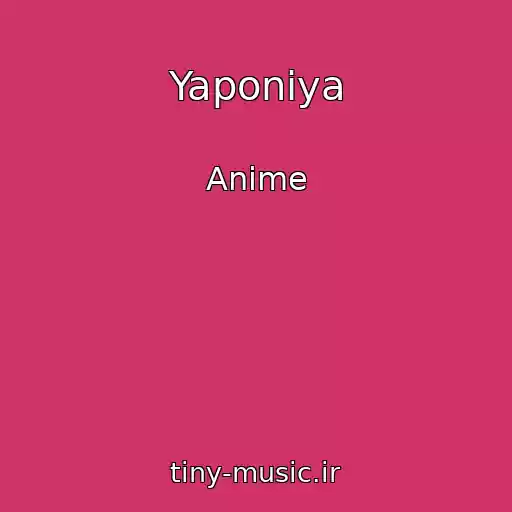 کاور آهنگ Yaponiya از Anime