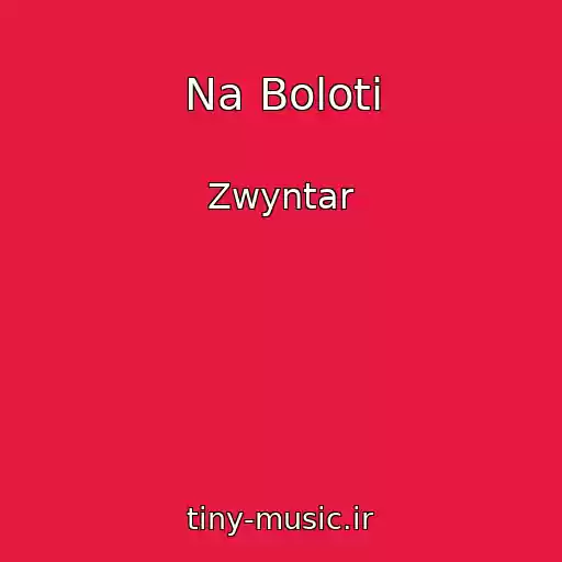 کاور آهنگ Na Bolotі از Zwyntar