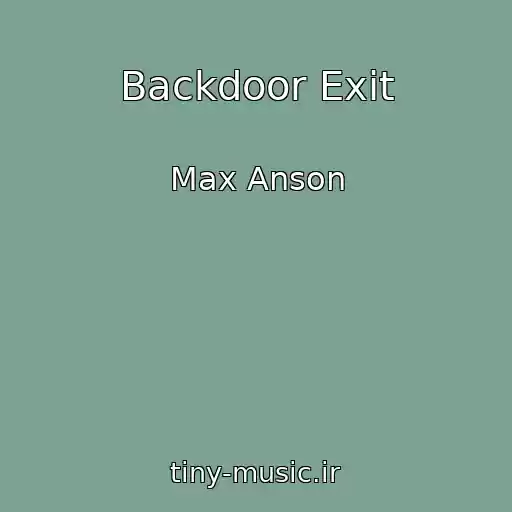 کاور آهنگ Backdoor Exit از Max Anson