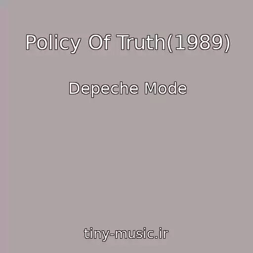 کاور آهنگ Policy Of Truth(1989) از Depeche Mode