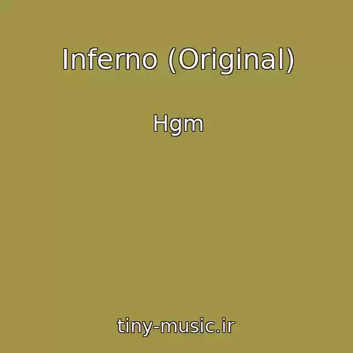 کاور آهنگ Inferno (Original) از Hgm