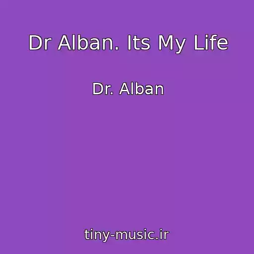 کاور آهنگ Dr Alban. Its My Life از Dr. Alban