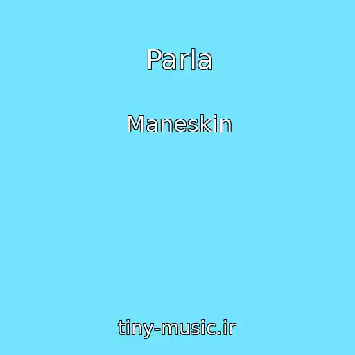کاور آهنگ Parla از Maneskin