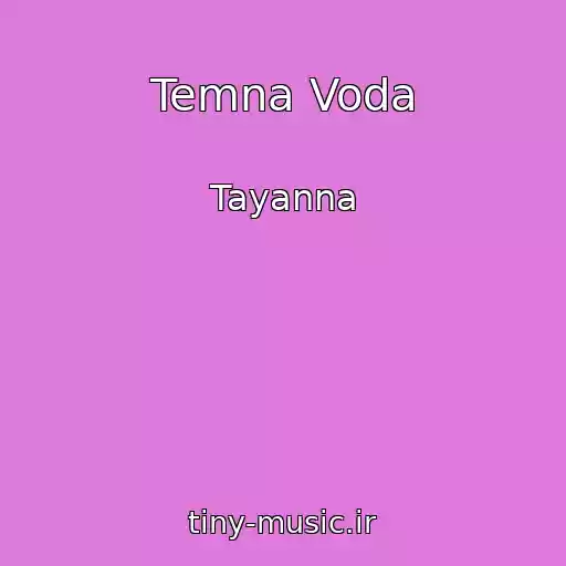 کاور آهنگ Temna Voda از Tayanna
