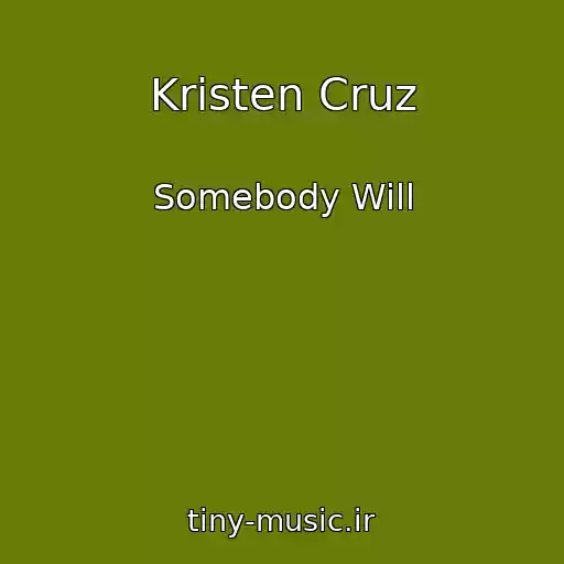کاور آهنگ Kristen Cruz از Somebody Will
