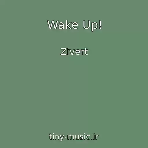 کاور آهنگ Wake Up! از Zivert