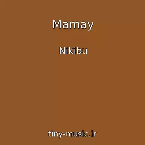 کاور آهنگ Mamay از Nikibu