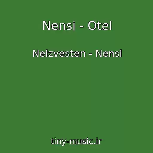 کاور آهنگ Nensi - Otel از Neizvesten - Nensi