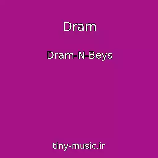 کاور آهنگ Dram از Dram-N-Beys