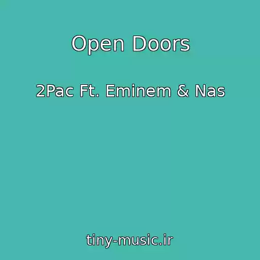 کاور آهنگ Open Doors از 2Pac Ft. Eminem & Nas