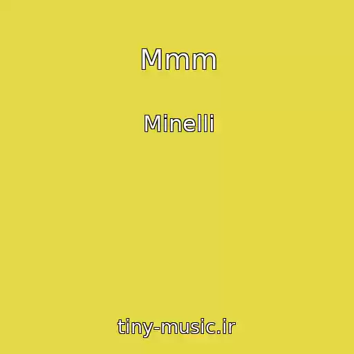 کاور آهنگ Mmm از Minelli