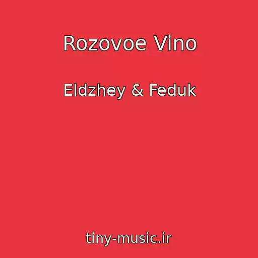 کاور آهنگ Rozovoe Vino از Eldzhey & Feduk
