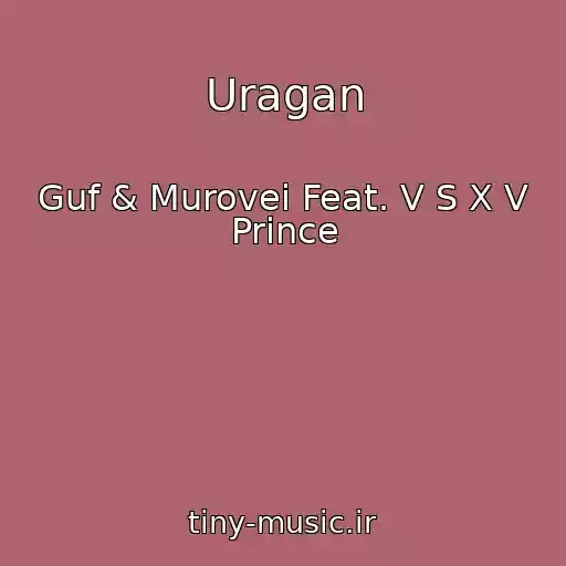 کاور آهنگ Uragan از Guf & Murovei Feat. V S X V Prince