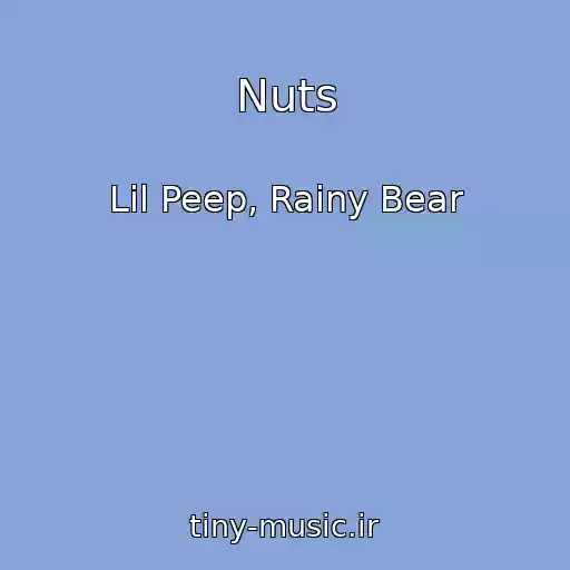 کاور آهنگ Nuts از Lil Peep, Rainy Bear