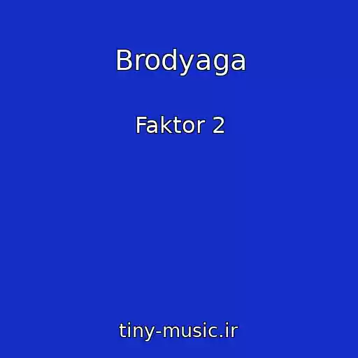 کاور آهنگ Brodyaga از Faktor 2