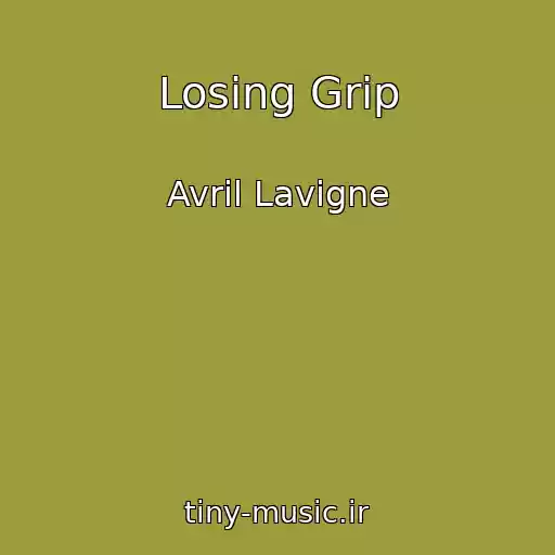 کاور آهنگ Losing Grip از Avril Lavigne