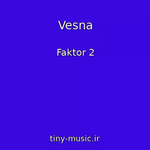 کاور آهنگ Vesna از Faktor 2