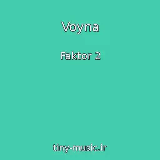 کاور آهنگ Voyna از Faktor 2