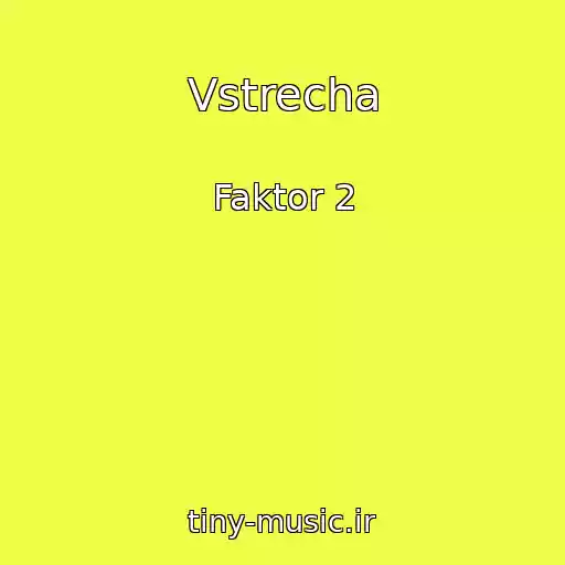 کاور آهنگ Vstrecha از Faktor 2