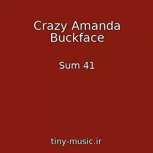 کاور آهنگ Crazy Amanda Buckface از Sum 41