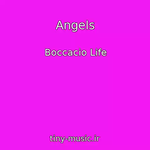 کاور آهنگ Angels از Boccacio Life