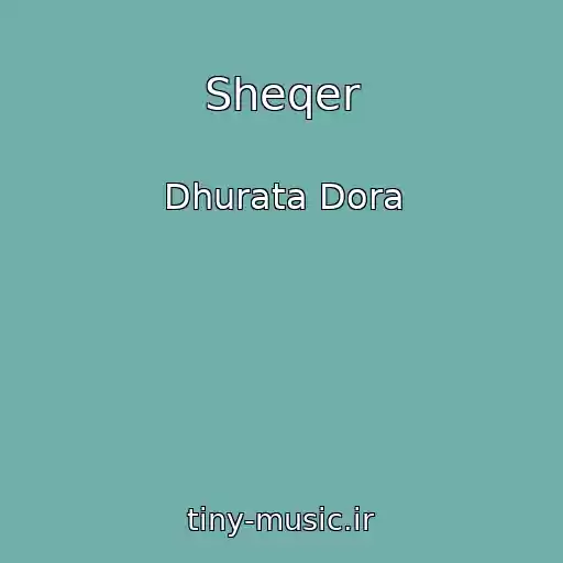 کاور آهنگ Sheqer از Dhurata Dora