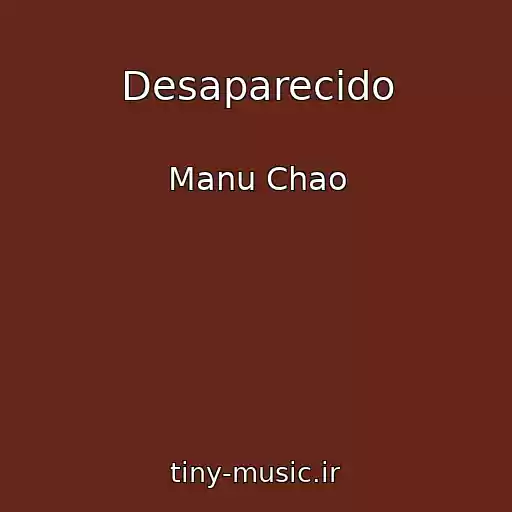 کاور آهنگ Desaparecido از Manu Chao