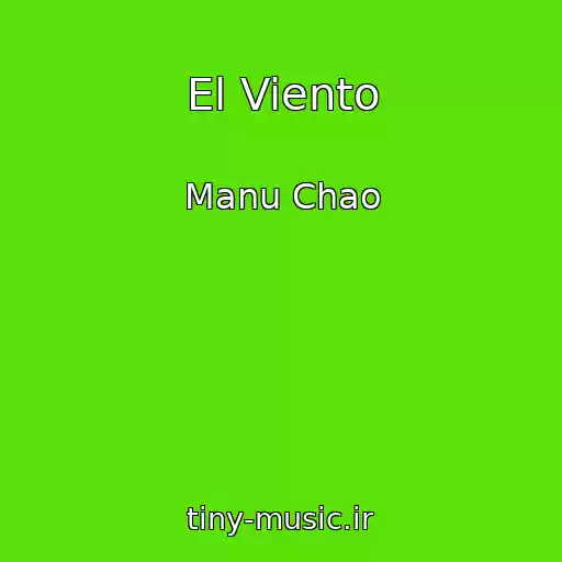 کاور آهنگ El Viento از Manu Chao