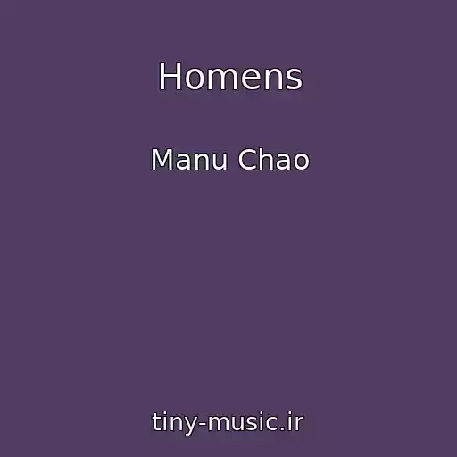 کاور آهنگ Homens از Manu Chao