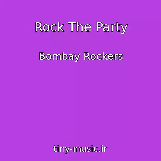 کاور آهنگ Rock The Party از Bombay Rockers