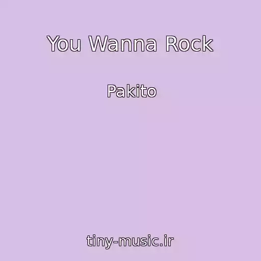 کاور آهنگ You Wanna Rock از Pakito
