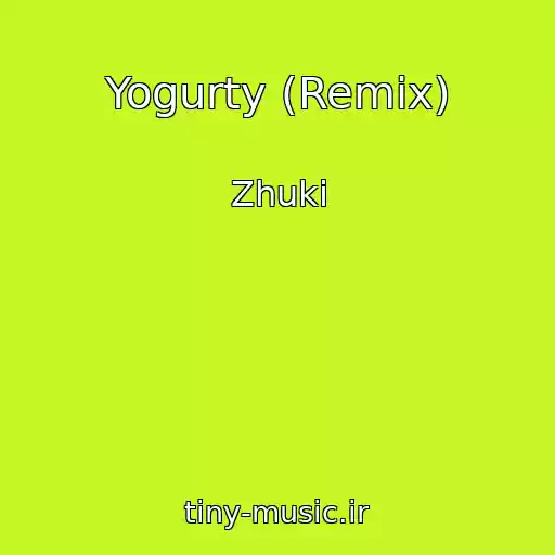 کاور آهنگ Yogurty (Remix) از Zhuki