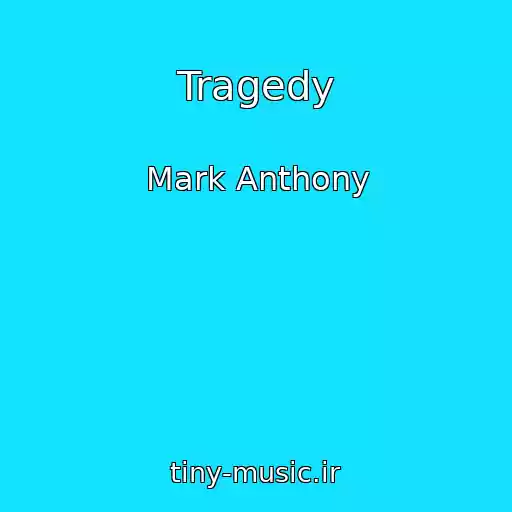 کاور آهنگ Tragedy از Mark Anthony