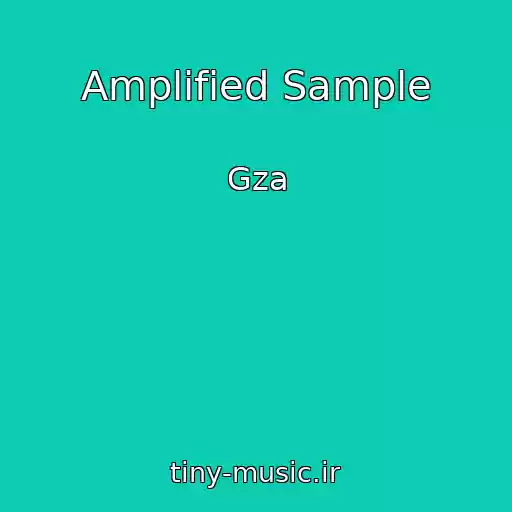 کاور آهنگ Amplified Sample از Gza