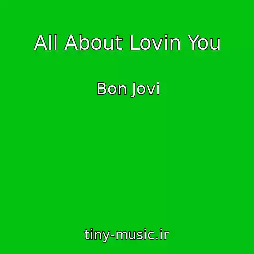کاور آهنگ All About Lovin You از Bon Jovi