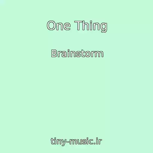 کاور آهنگ One Thing از Brainstorm