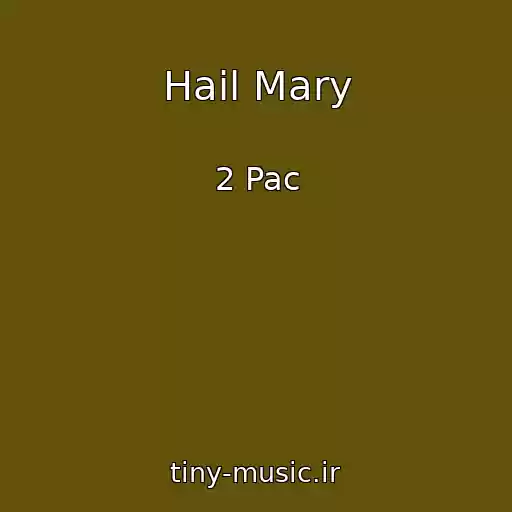 کاور آهنگ Hail Mary از 2 Pac