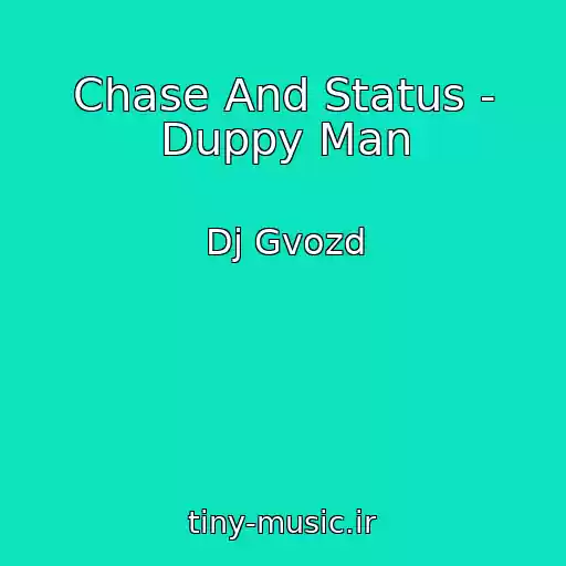 کاور آهنگ Chase And Status - Duppy Man از Dj Gvozd