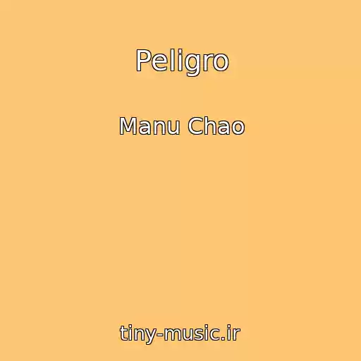 کاور آهنگ Peligro از Manu Chao