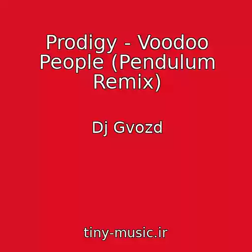 کاور آهنگ Prodigy - Voodoo People (Pendulum Remix) از Dj Gvozd