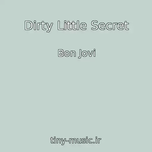 کاور آهنگ Dirty Little Secret از Bon Jovi