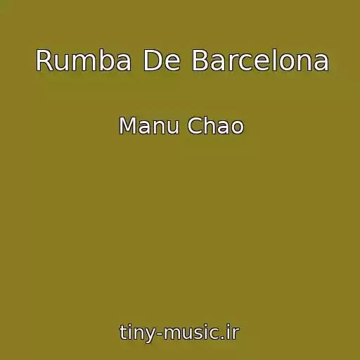 کاور آهنگ Rumba De Barcelona از Manu Chao