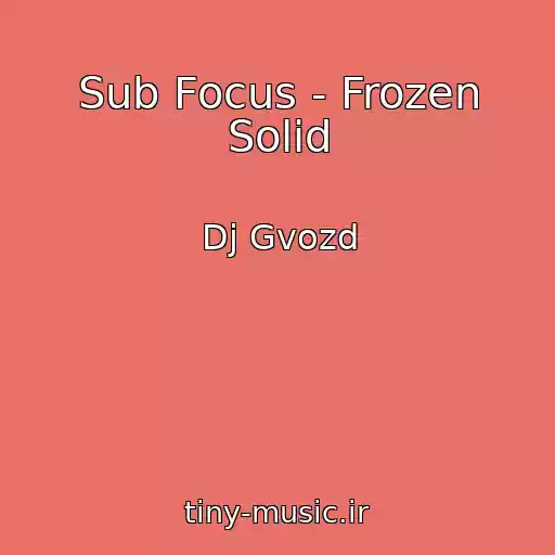 کاور آهنگ Sub Focus - Frozen Solid از Dj Gvozd