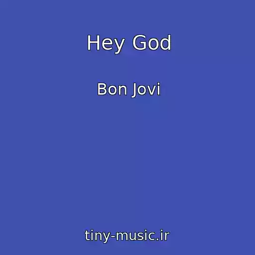 کاور آهنگ Hey God از Bon Jovi
