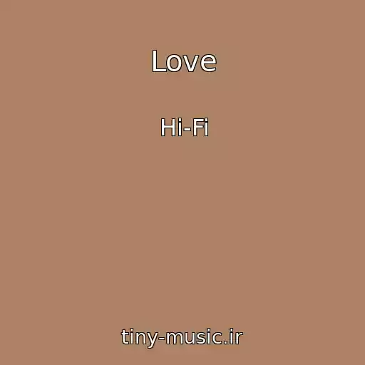 کاور آهنگ Love از Hi-Fi