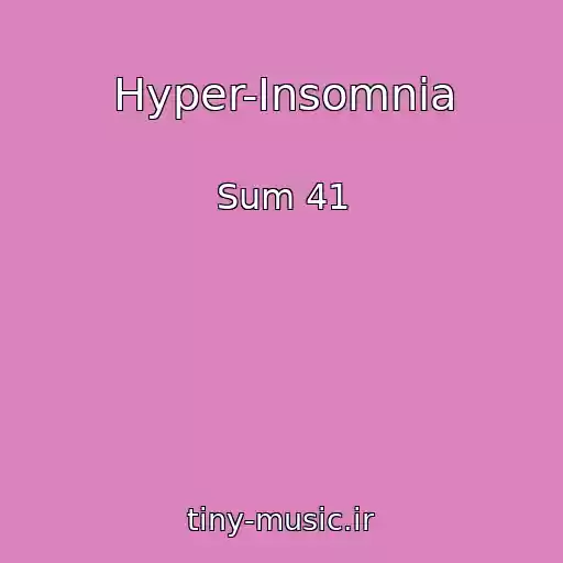 کاور آهنگ Hyper-Insomnia از Sum 41