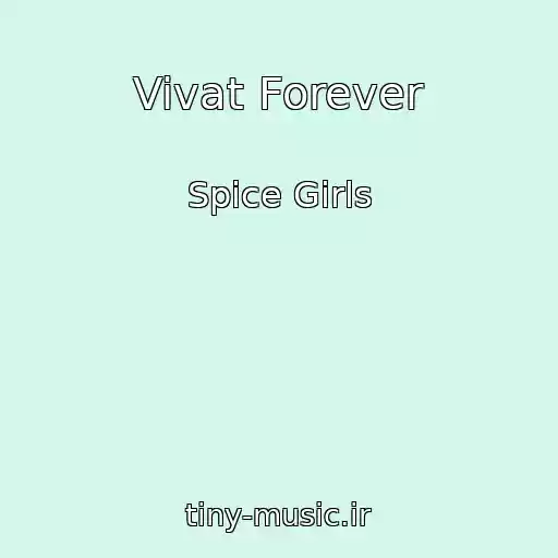 کاور آهنگ Vivat Forever از Spice Girls